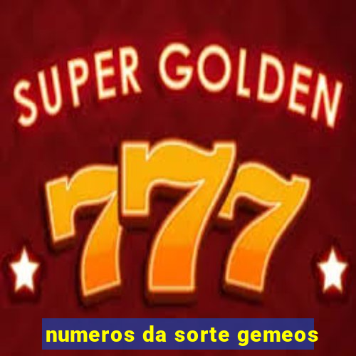 numeros da sorte gemeos